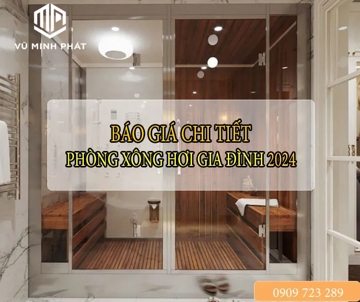 Báo giá chi tiết phòng xông hơi gia đình